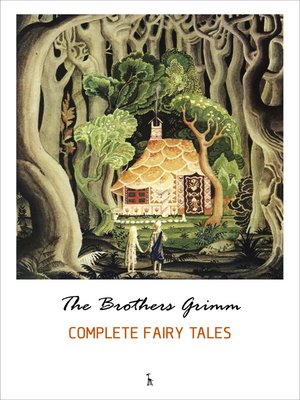 cover image of The Complete Grimm's Fairy Tales